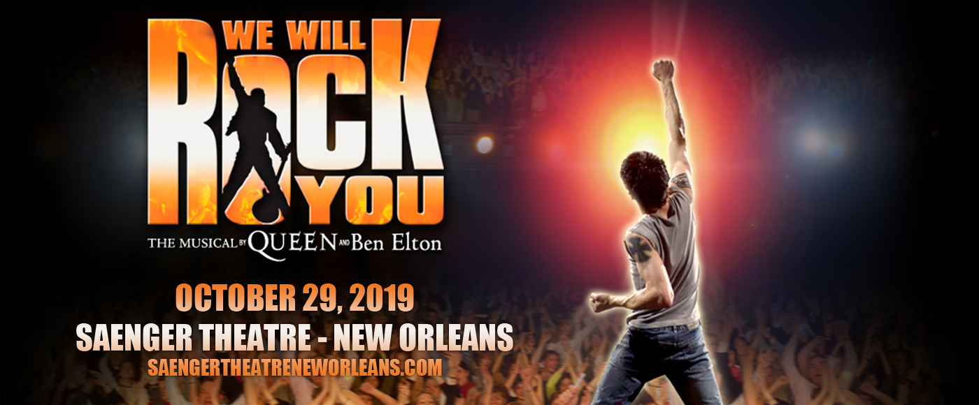 We Will Rock You at Saenger Theatre - New Orleans