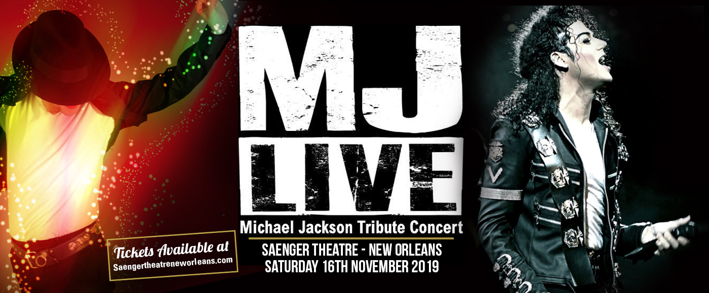 MJ Live - Michael Jackson Tribute at Saenger Theatre - New Orleans