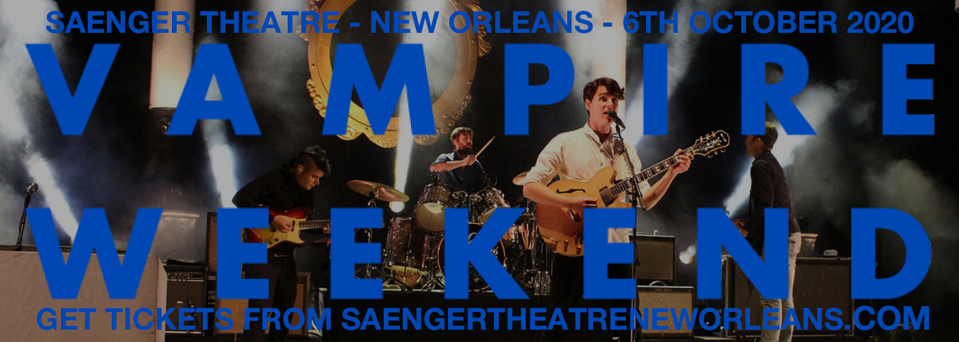 Vampire Weekend at Saenger Theatre - New Orleans