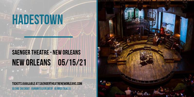Hadestown at Saenger Theatre - New Orleans tickets Hadestown at Saenger Theatre - New Orleans