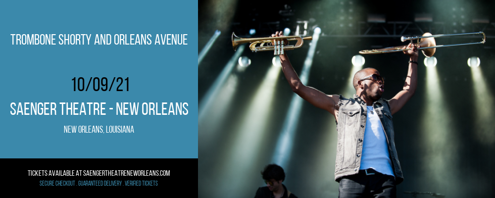 Trombone Shorty and Orleans Avenue at Saenger Theatre - New Orleans tickets Trombone Shorty and Orleans Avenue at Saenger Theatre - New Orleans