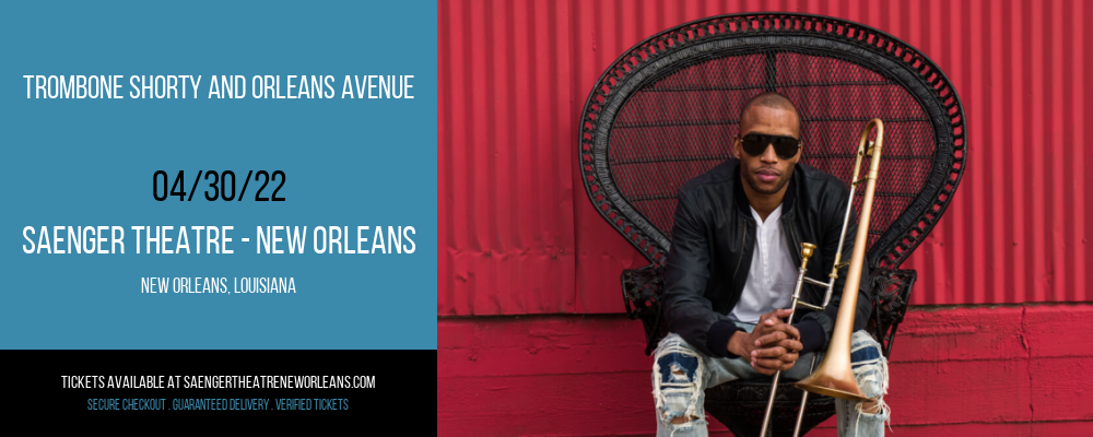 Trombone Shorty and Orleans Avenue at Saenger Theatre - New Orleans