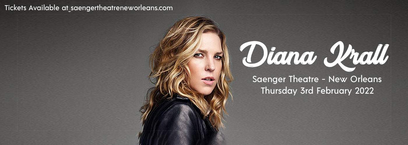Diana Krall [POSTPONED] at Saenger Theatre - New Orleans