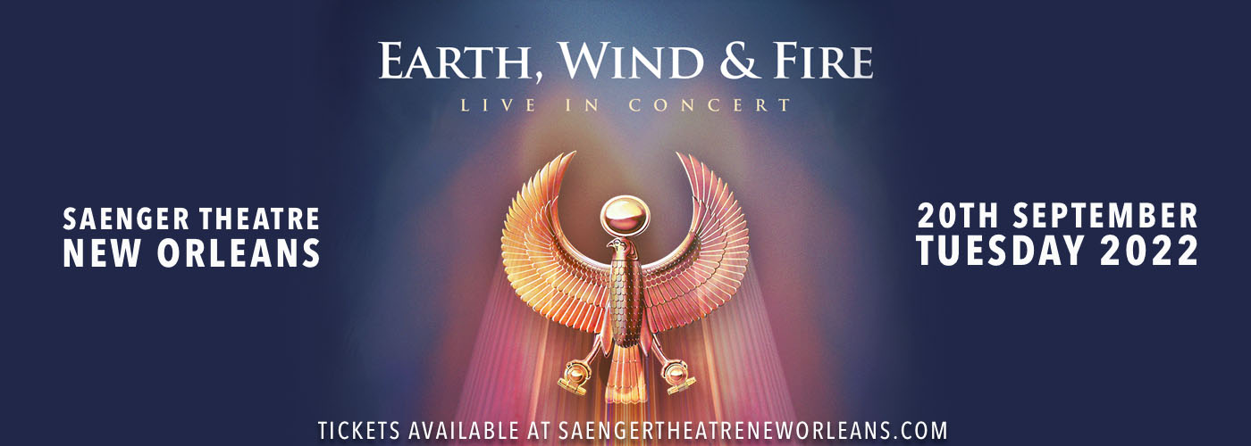 Earth, Wind and Fire at Saenger Theatre - New Orleans