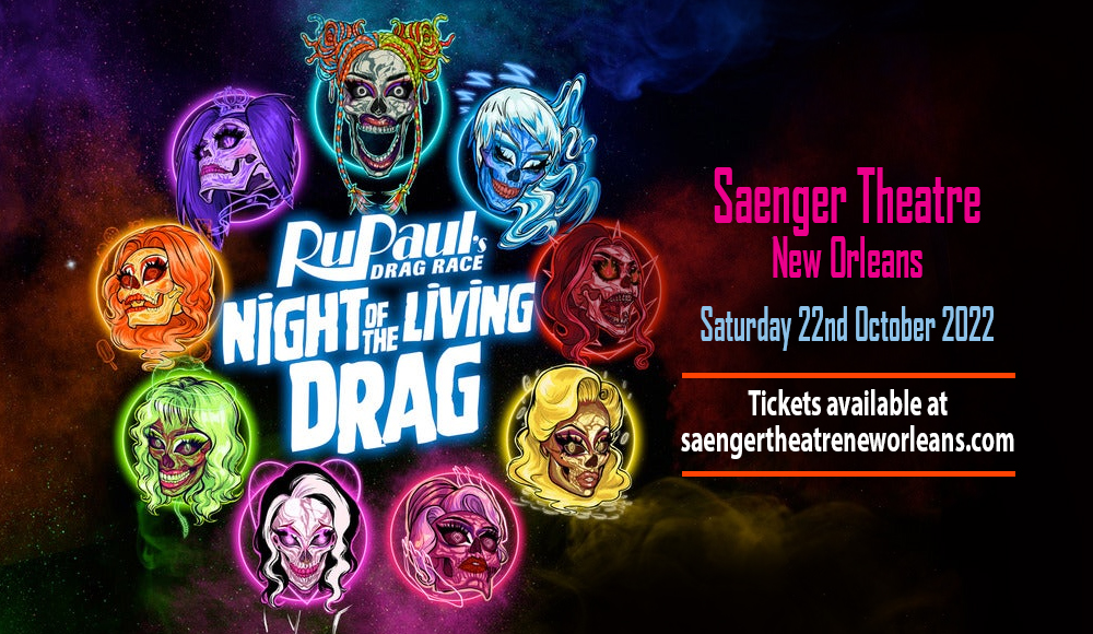 Rupaul's Drag Race at Saenger Theatre - New Orleans