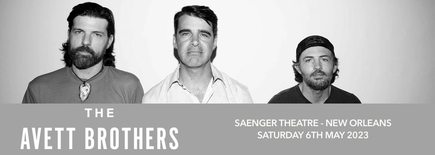 The Avett Brothers at Saenger Theatre - New Orleans