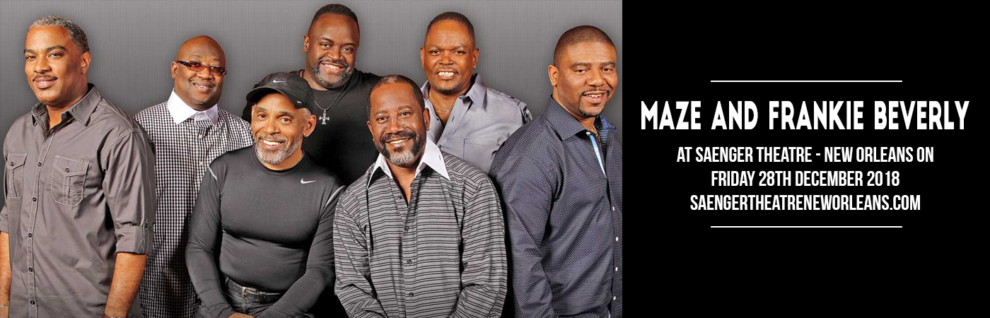 Maze And Frankie Beverly at Saenger Theatre - New Orleans