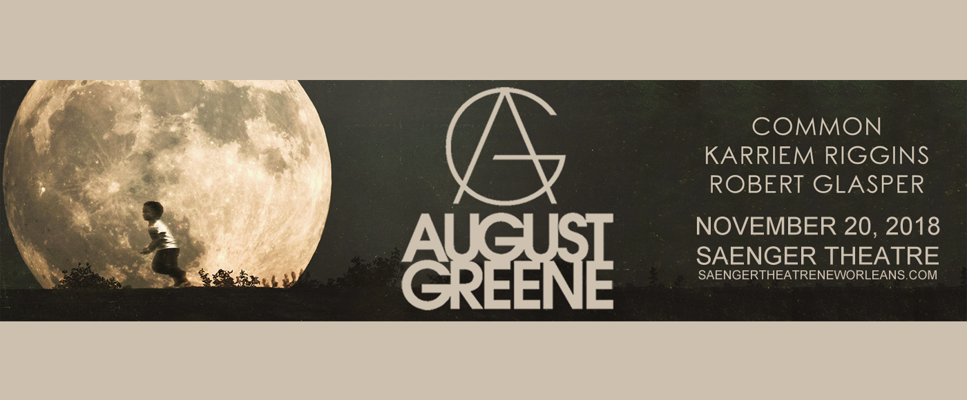 August Greene at Saenger Theatre - New Orleans
