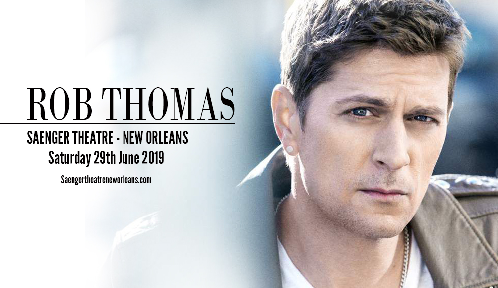 Rob Thomas at Saenger Theatre - New Orleans