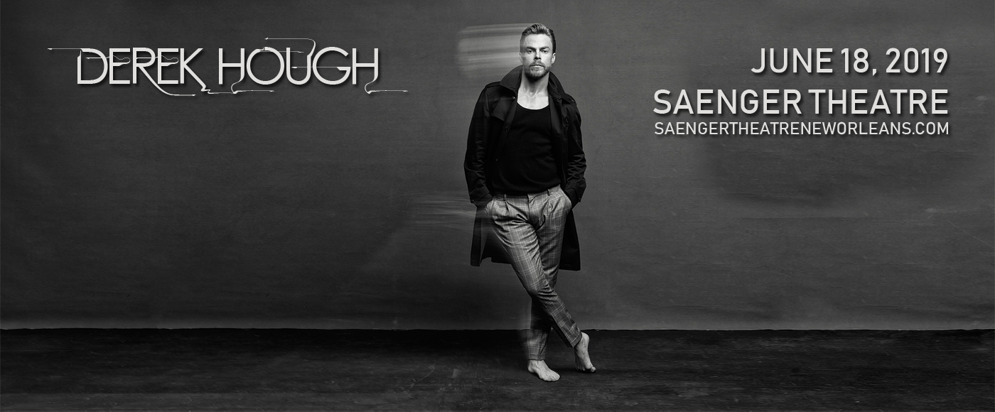 Derek Hough at Saenger Theatre - New Orleans