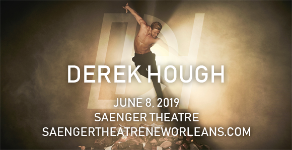 Derek Hough at Saenger Theatre - New Orleans