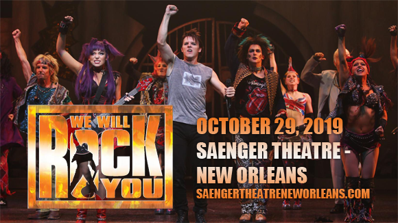 We Will Rock You at Saenger Theatre - New Orleans