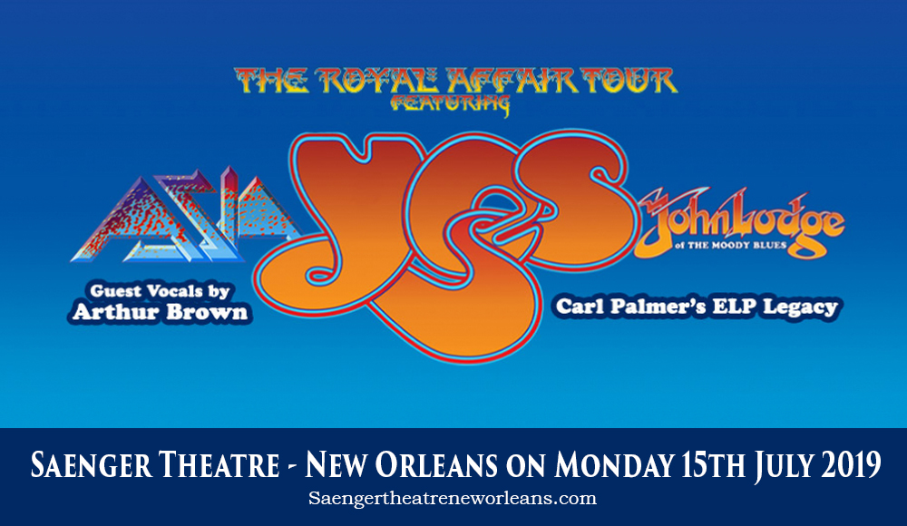 The Royal Affair: Yes, Asia, John Lodge & Carl Palmer's ELP Legacy at Saenger Theatre - New Orleans