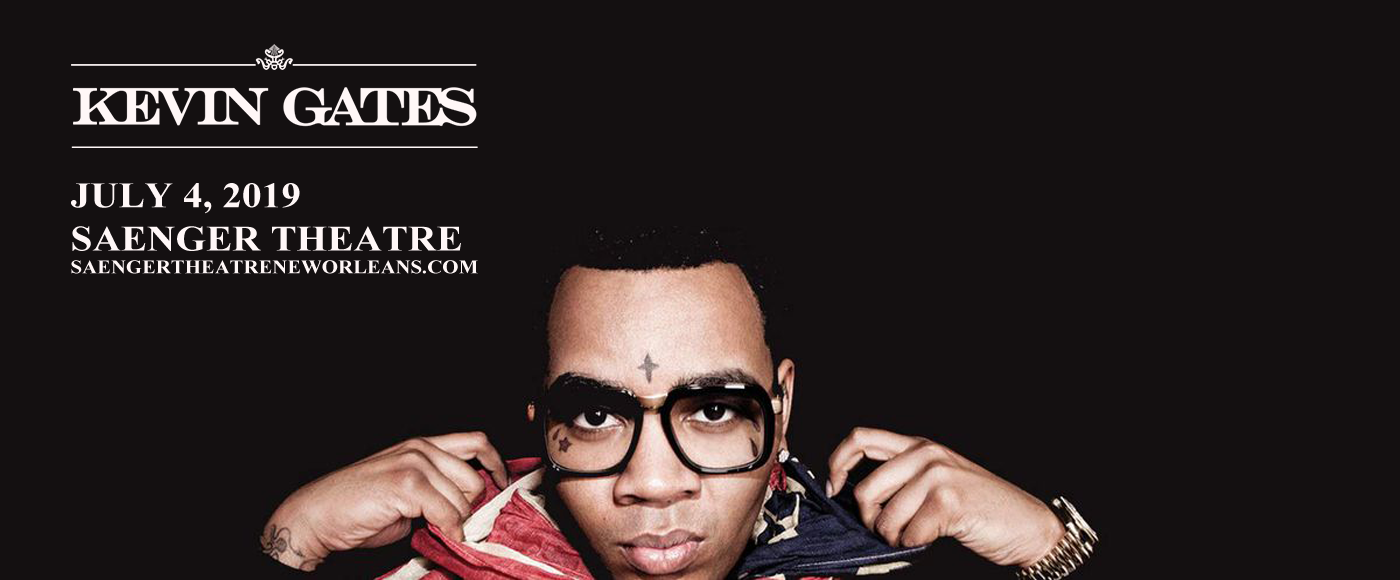 Kevin Gates at Saenger Theatre - New Orleans