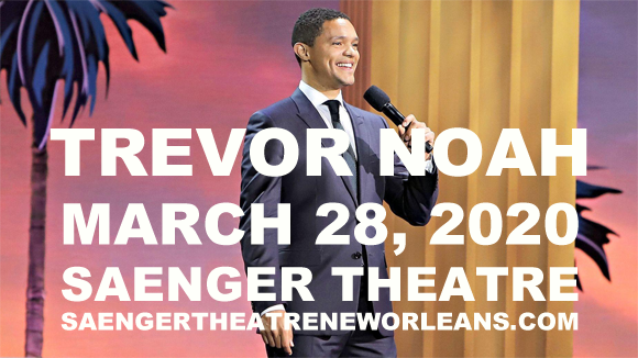 Trevor Noah at Saenger Theatre - New Orleans