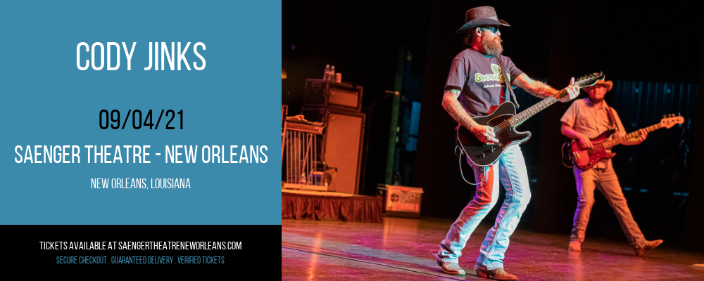 Cody Jinks at Saenger Theatre - New Orleans tickets Cody Jinks at Saenger Theatre - New Orleans