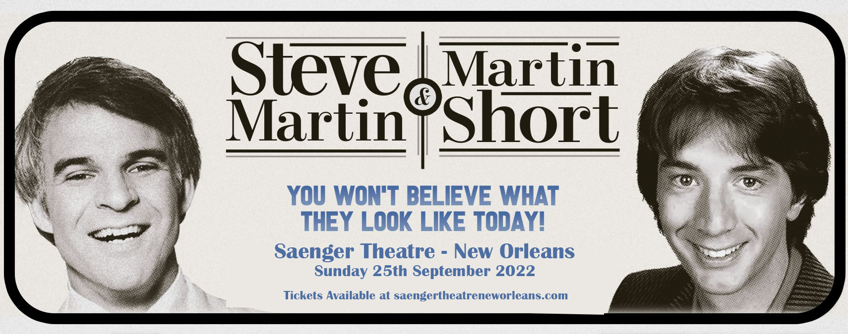 Steve Martin & Martin Short at Saenger Theatre - New Orleans