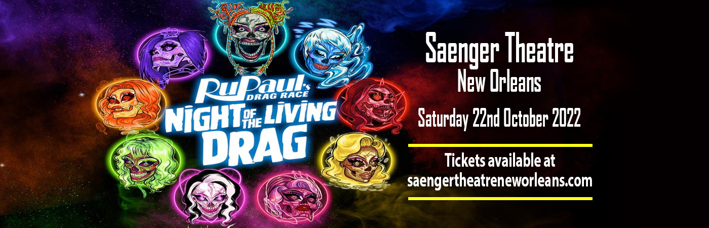 Rupaul's Drag Race at Saenger Theatre - New Orleans