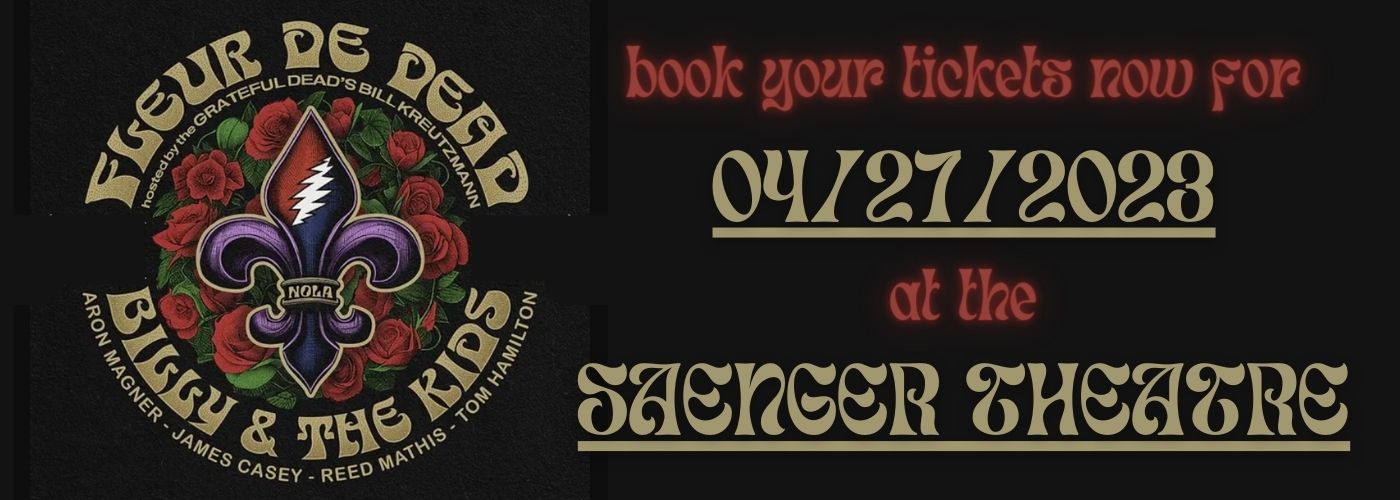Billy and the Kids at Saenger Theatre - New Orleans tickets Billy and the Kids at Saenger Theatre - New Orleans