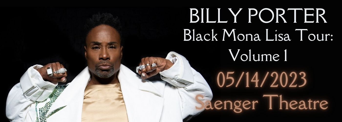 Billy Porter at Saenger Theatre - New Orleans tickets Billy Porter at Saenger Theatre - New Orleans