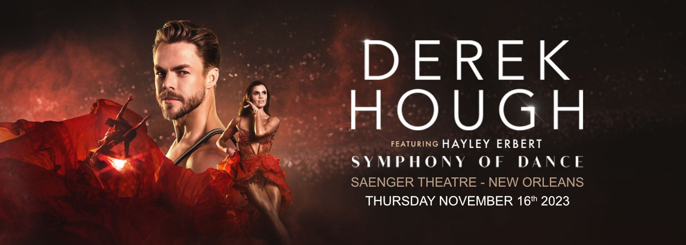 Derek Hough at Saenger Theatre - New Orleans