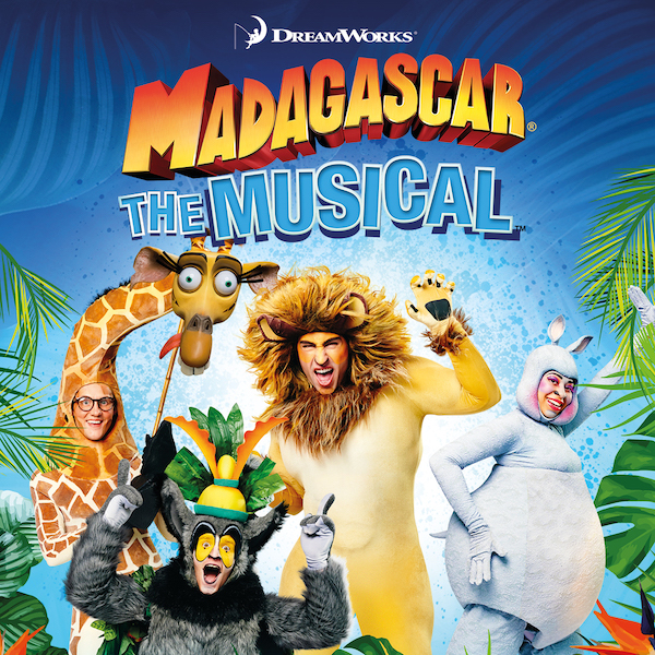 Madagascar - The Musical [CANCELLED] at Saenger Theatre - New Orleans