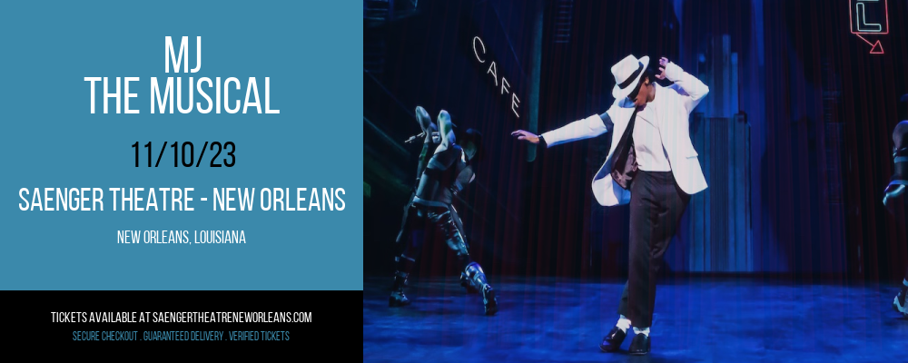 MJ - The Musical at Saenger Theatre