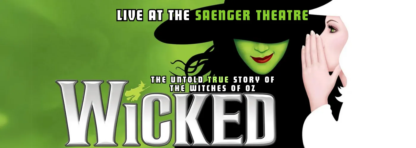 Wicked at Saenger Theatre